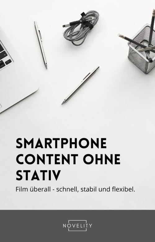 Smartphone Content ohne Stativ - Core Content Guide